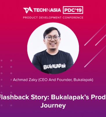 A Flashback Story: Bukalapak’s Product Journey – Achmad Zaky (CEO and Founder, Bukalapak)