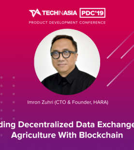 Building Decentralized Data Exchange for Agriculture with Blockchain – Imron Zuhri (CTO & Founder, HARA)
