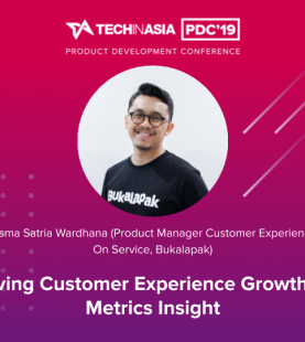 Driving Customer Experience Growth by Metrics Insight – Bisma Satria Wardhana (Product Manager Customer Experience on Service, Bukalapak)