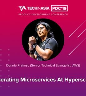 Operating Microservices at Hyperscale – Donnie Prakoso (Senior Technical Evangelist, AWS)