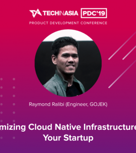 Optimizing Cloud Native Infrastructure for Your Startup – Raymond Ralibi (Engineer, GOJEK)