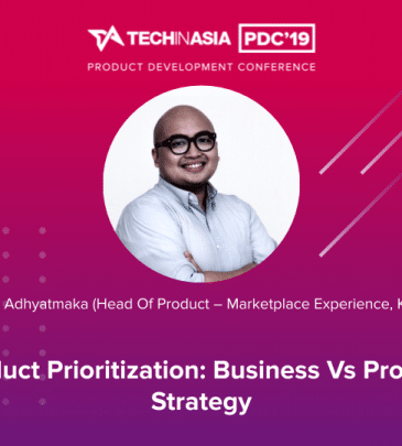 Product Prioritization: Business vs Product Strategy – Fahmi Adhyatmaka – Head of Product (Marketplace Experience, KUDO)
